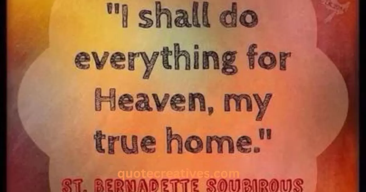 Relevance of St. Bernadette Sayings